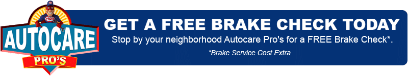 Free Brake Check at Autocare Pro's